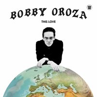 BOBBY OROZA / THIS LOVE (国内盤仕様CD) - LOS APSON? Online Shop