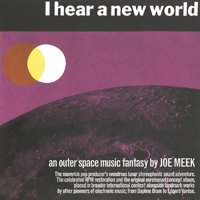 JOE MEEK / I hear a new world - THE PIONEERS OF ELECTRONIC MUSIC (el／CHERRY  RED盤3CD) - LOS APSON? Online Shop