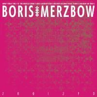 BORIS WITH MERZBOW / 2R0I2P0 (クリアーヴィニールスプラッター