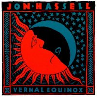 JON HASSELL / VERNAL EQUINOX (Lovely Music盤CD／廃盤) [USED] - LOS 