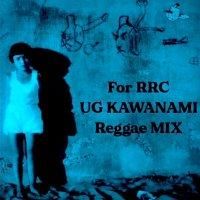 UG KAWANAMI / For RRC Reggae MIX - LOS APSON? Online Shop