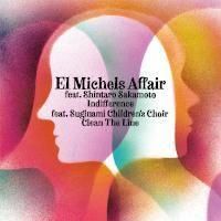 El Michels Affair feat. 坂本慎太郎 / Indifference c/w feat