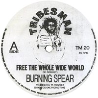 BURNING SPEAR / FREE THE WHOLE WIDE WORLD (廃盤12