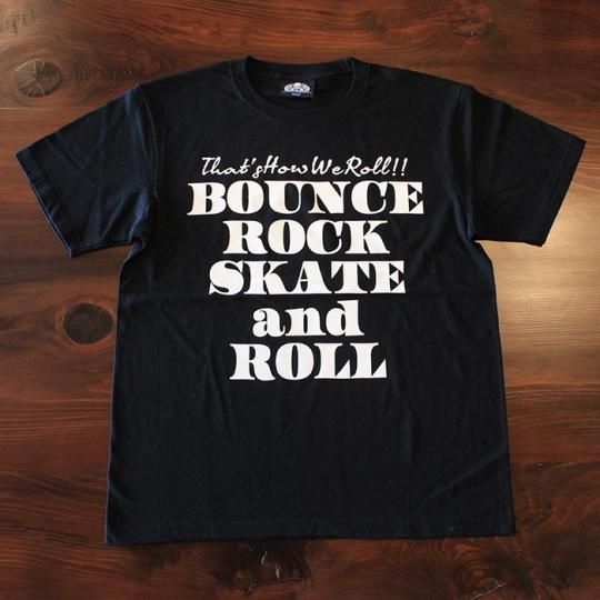 BOUNCE ROCK SKATE and ROLL / Х å   ۣԥġʥեȡ˥֥å