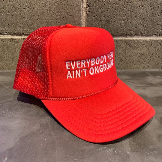ONGROUNDCLOTHING【Everybody Here Ain't ONGROUND】 Foam　メッシュキャップ　レッド