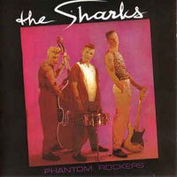 The Sharks - Phantom Rockers - OLD HAT GEAR