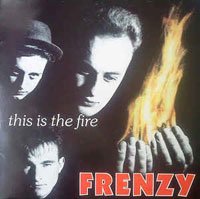 Frenzy - This Is The Fire - OLD HAT GEAR