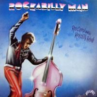 Ray Campi & His Rockabilly Rebels - Rockabilly Man - OLD HAT