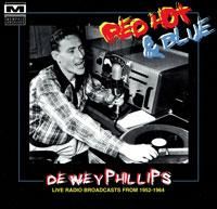 Dewey Phillips - Red Hot & Blue - OLD HAT GEAR