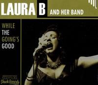 Laura B & her Band - Rhythm and Blues, Rock and Roll - OLD HAT GEAR