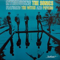 The Sonics - Introducing The Sonics - OLD HAT GEAR