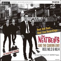 THE NEATBEATS - LIKE THE CAVERN LIVE! REEL NO.3 & NO.4 (2枚組CD) - OLD HAT  GEAR