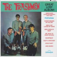 Trashmen - Great Lost Album - OLD HAT GEAR