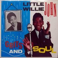 洋楽 Little Willie John Grits and Soul Little Willie John - Grits And Soul - OLD HAT GEAR