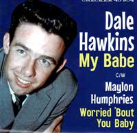 Dale Hawkins - My Baby