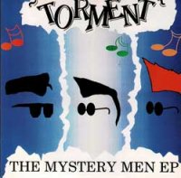 Torment - The Mystery Men EP - OLD HAT GEAR