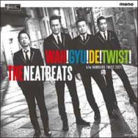 (CD盤)THE NEATBEATS - WAH! GYU! DE! TWIST! (先着特典あり) - OLD HAT GEAR