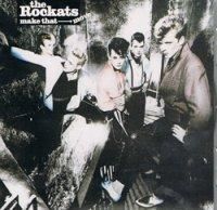 THE ROCKATS MAKETHATMOVE ロカッツ　メイクザットムーブ Rockats - Make That Move - OLD HAT GEAR