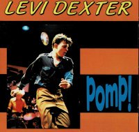 Levi Dexter & Ripchords - Pomp! - OLD HAT GEAR