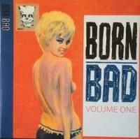 VA - Born Bad Vol.1 - OLD HAT GEAR