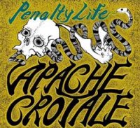 APACHE CROTALE - Penalty Life - OLD HAT GEAR