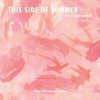 Directorsound / This Side of Summer