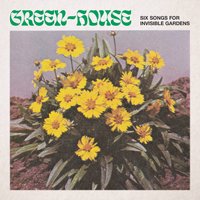 <img class='new_mark_img1' src='https://img.shop-pro.jp/img/new/icons58.gif' style='border:none;display:inline;margin:0px;padding:0px;width:auto;' />Green-House / Six Songs for Invisible Gardens