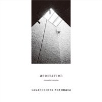 sakanoshita norimasa / Meditation - remaster version