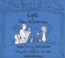 Andrea Motis & Joan Chamorro Group Amb L'OSV / Live At Palau De La Musica