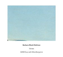 Barbara Monk Feldman : Verses