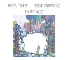 Radka Toneff u0026 Steve Dobrogosz / Fairytales - The 40th Anniversary Gatefold  Edition - 雨と休日オンラインショップ