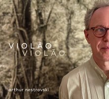 Arthur Nestrovski / Violao Violao