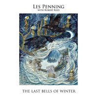Les Penning with Robert Reed / The Last Bells of Winter