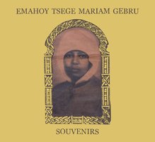 Emahoy Tsege-Mariam Gebru / Souvenirs