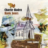 <img class='new_mark_img1' src='https://img.shop-pro.jp/img/new/icons58.gif' style='border:none;display:inline;margin:0px;padding:0px;width:auto;' />Charlie Haden & Hank Jones / Come Sunday