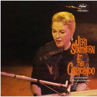 Jeri Southern / Jeri Southern at the Crescendo