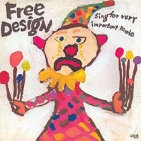 The Free Design / Sing For Very Important People