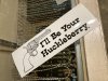 USAステッカー・デカール【I’ll be your Huckleberry】ウエスタン・西部劇・カウボーイ・オールドアメリカンデザイン