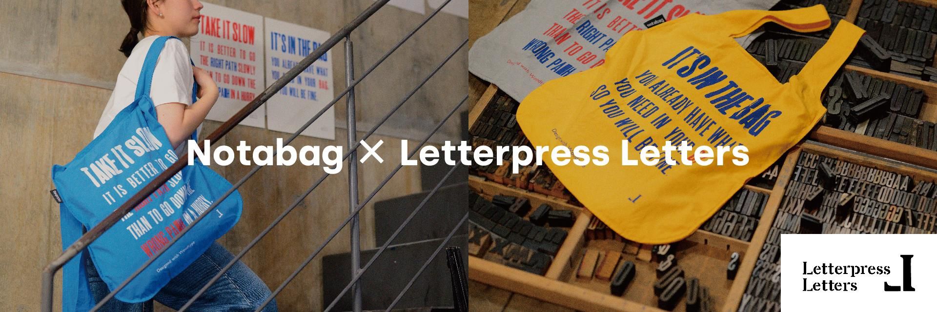 Notabag x Letterpress Letters - ノットアバッグ(Notabag