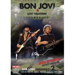 BON JOVI - LIVE LOST HIGHWAY:2 (GRADE UP VERSION!!) - Hard