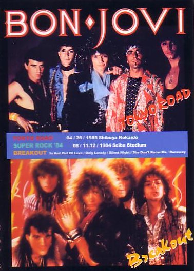 BON JOVI - TOKYO ROAD + SUPER ROCK'84 AND MORE - Hard Rock/Heavy Metal  CD/DVD専門店　Rock Collectors CD!!