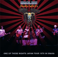 EAGLES - OSAKA WALTZ Japan Tour 1976 In Osaka (2CD-R) - Hard Rock/Heavy  Metal CD/DVD専門店　Rock Collectors CD!!