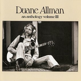 DUANE ALLMAN / ANTHOLOGY 3 (2CD) - Hard Rock/Heavy Metal CD/DVD専門店 Rock  Collectors CD!!