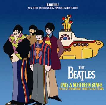 THE BEATLES/ONLY A NORTHERN SONGS : YELLOW SUBMARINE SONGTRACKS 