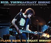 NEIL YOUNG u0026 CRAZY HORSE - FLASH BACK TO CRAZY HORSE(3CDR) - Hard  Rock/Heavy Metal CD/DVD専門店 Rock Collectors CD!!