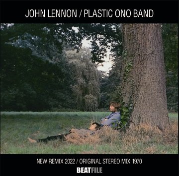 JOHN LENNON/PLASTIC ONO BAND - NEW REMIX 2022 / ORIGINAL STEREO