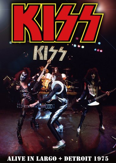 KISS/ALIVE IN LARGO + DETROIT 1975(1DVDR) - Hard Rock/Heavy Metal