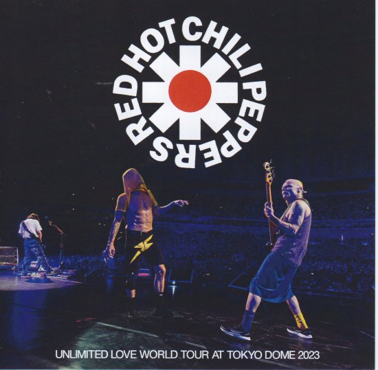 RED HOT CHILI PEPPERS/UNLIMITED LOVE WORLD TOUR AT TOKYO DOME 2023