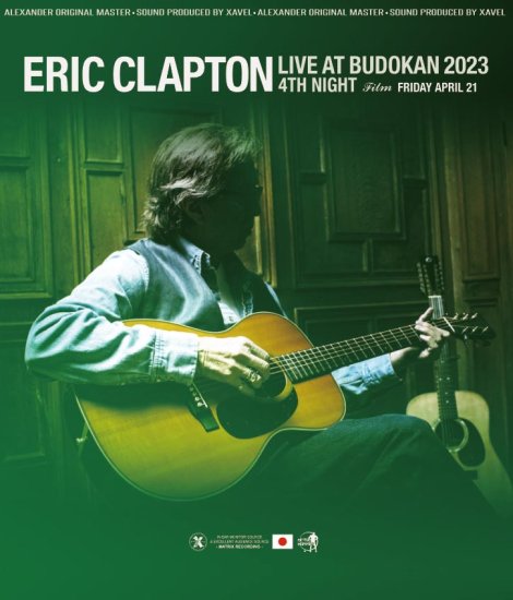 ERIC CLAPTON / 「LIVE AT BUDOKAN 2023 4TH NIGHT FILM」 (1BDR 