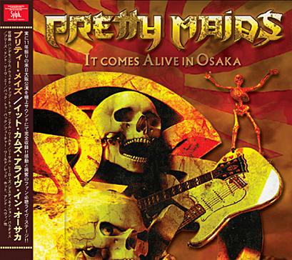 PRETTY MAIDS - IT COMES ALIVE IN OSAKA (2CDR) - Hard Rock/Heavy 